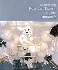 How can I paint present?