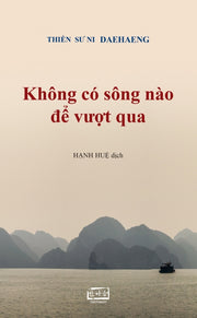 No River to Cross in Vietnamese(건널 강이 어디 있으랴 베트남어본)