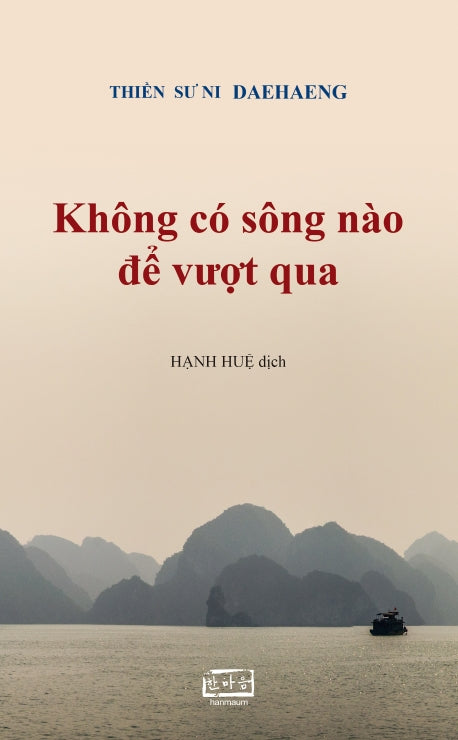 No River to Cross in Vietnamese(건널 강이 어디 있으랴 베트남어본)