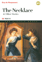 목걸이 외: The NECKLACE OTHER STORIES(The Classic House 시리즈 33)(포켓북(문고판))