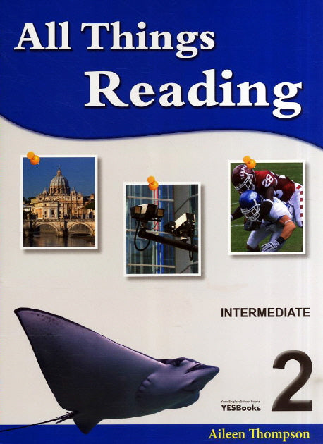 All Things Reading 2 (Intermediate)