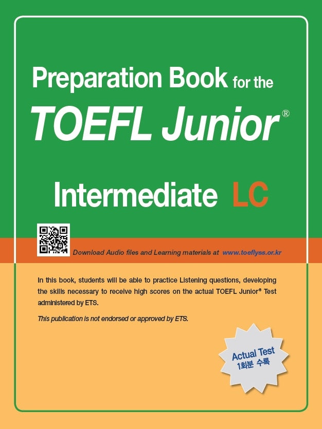 TOEFL Junior Test LC: Intermediate(Preparation Book for the)(개정판)