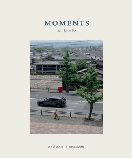 Moments in kyoto