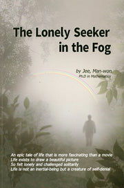 The Lonely Seeker in the Fog