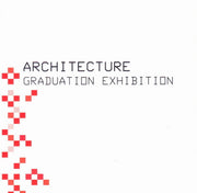 Architecture Graduation Exhibition