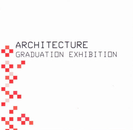 Architecture Graduation Exhibition