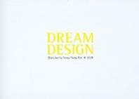 DREAM DESIGN (THE BAF COLLECTION)