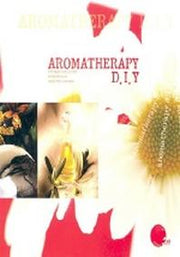 AROMATHERAPY D.I.Y