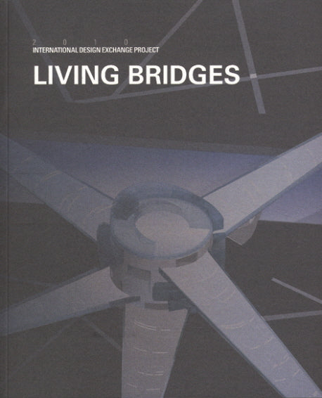 LIVING BRIDGES