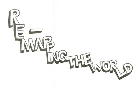RE MAPPING THE WORLD