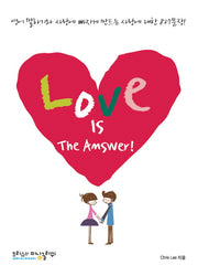 LOVE IS The ANSWER