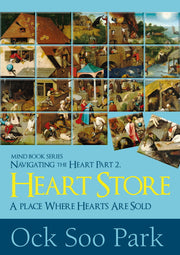 Heart Store(Navigating the Heart Part 2)