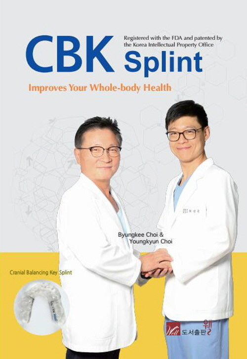 CBK Splint Improves Your Whole-body Health