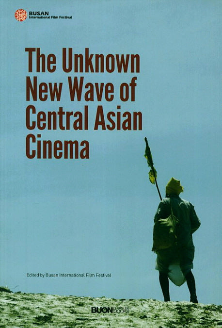 The Unknown New Wave of Central Asian Cinema