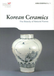 Korea Ceramics: The Beauty of Natural Forma (Paperback)