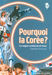 Pourquoi la Coree?