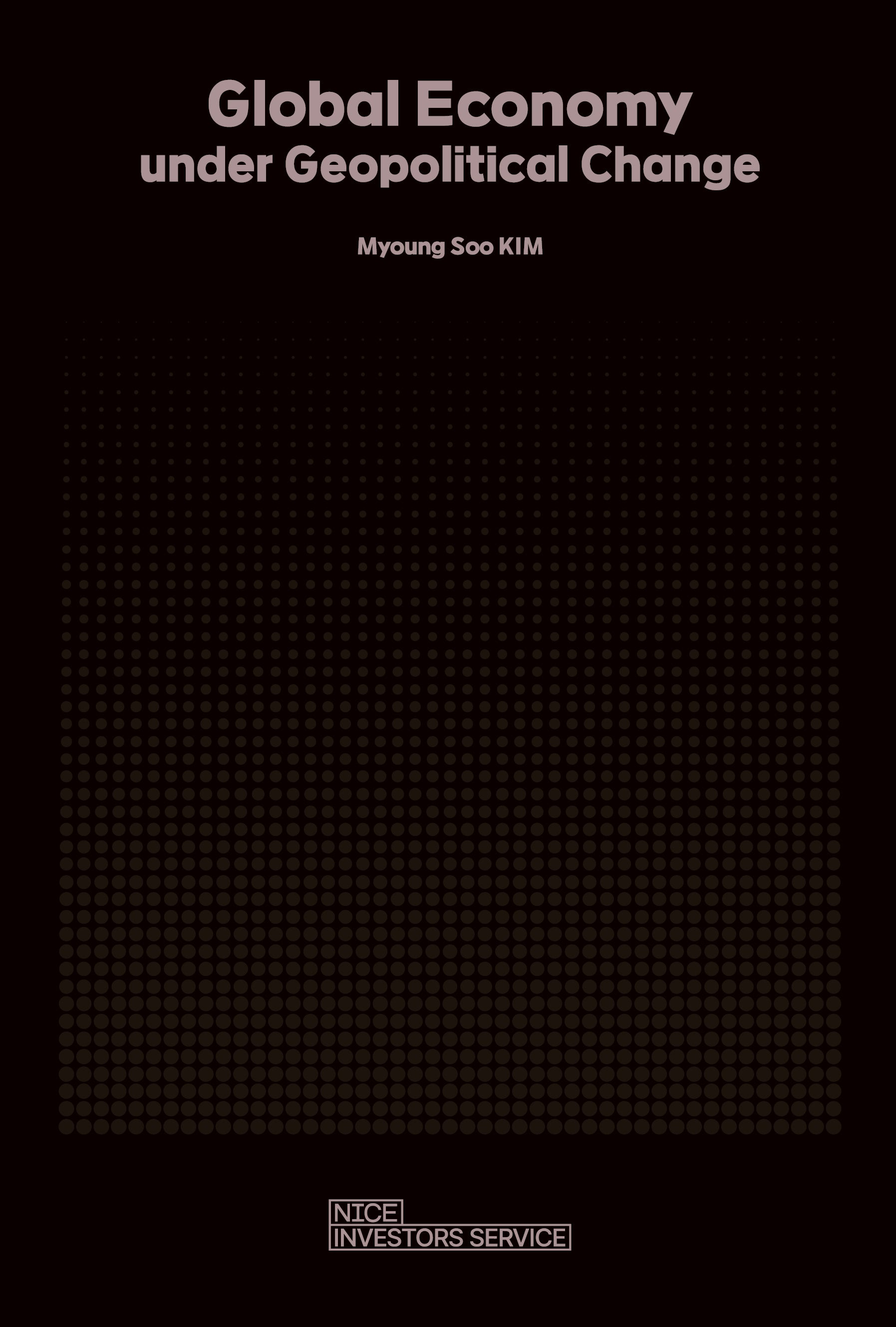 Global Economy under Geopolitical Change
