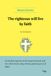 The righteous will live by faith