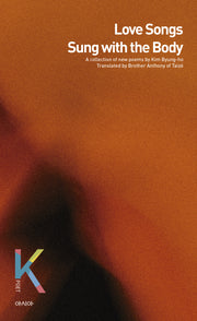 Love Songs Sung with the Body(K-POET)