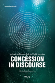 Concession In Discourse(Semiosis Book Series 3)