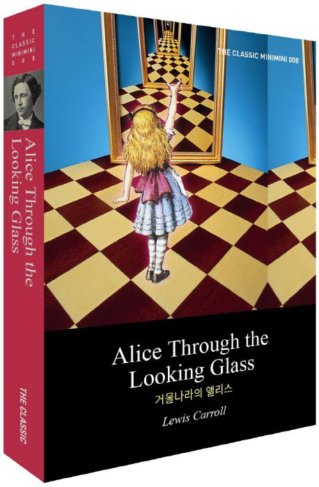 Alice's Through the Looking Glass(거울나라의 앨리스)(더클래식 미니미니북 영문판 8)