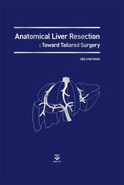 Anatomical Liver Resection: Toward Tailored Surgery