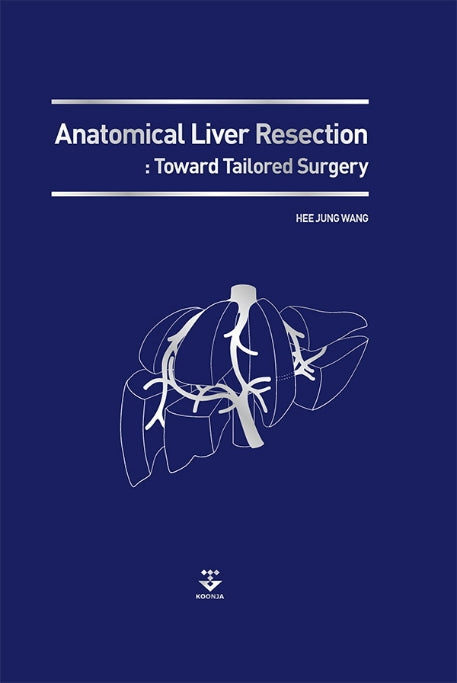 Anatomical Liver Resection: Toward Tailored Surgery