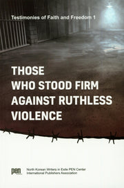 Those Who Stood Firm Against Ruthless Violence