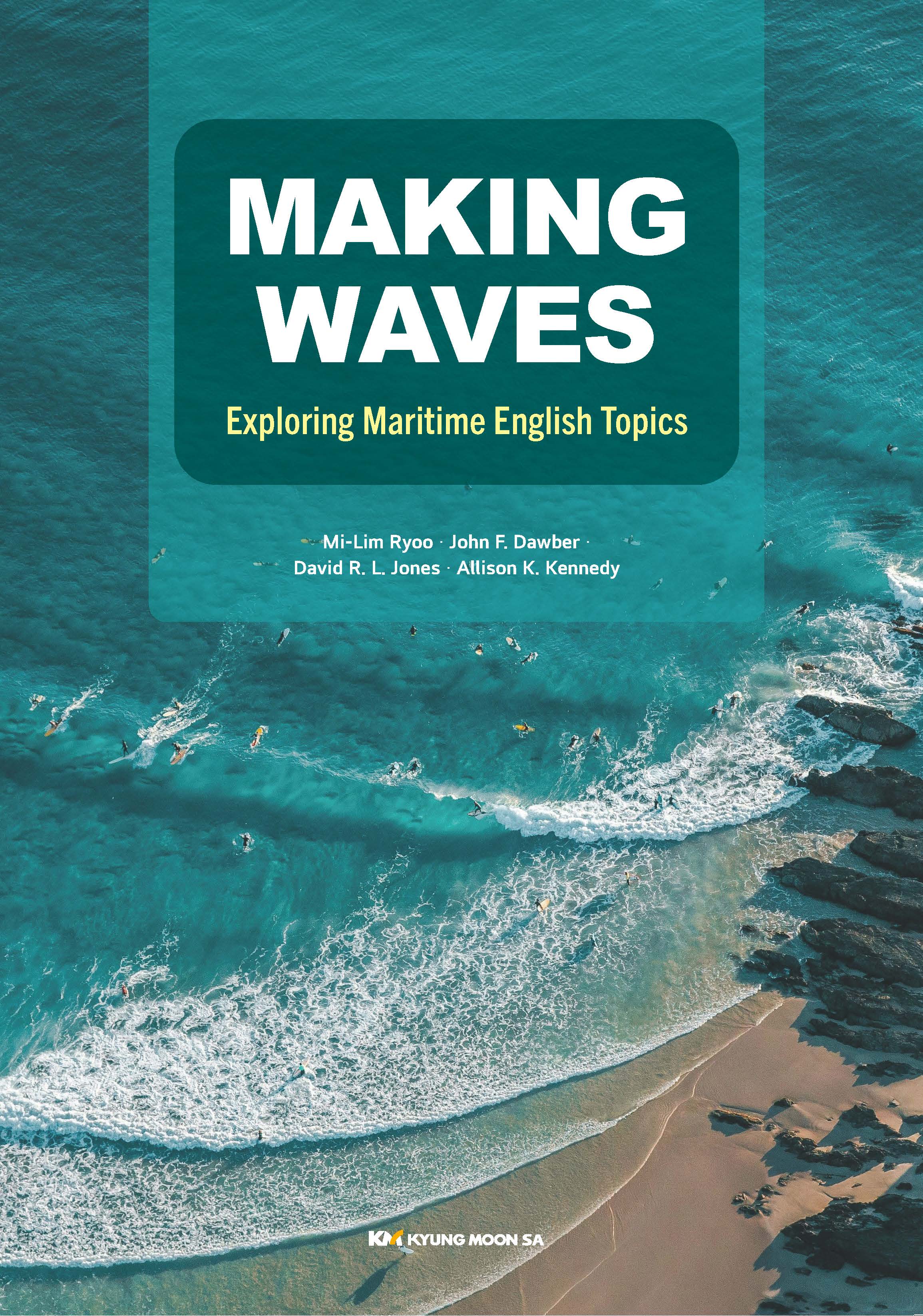 MAKING WAVES