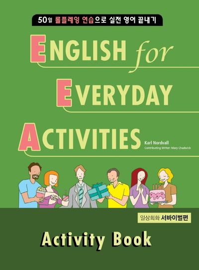 EEA(English for Everyday Activities): 서바이벌편 Activity Book
