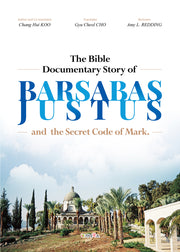 Barsabas Justus(The Bible Documentary Story of)(양장본 Hardcover)