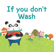 If You Don't Wash