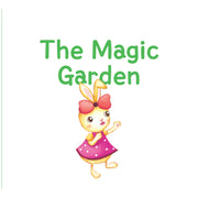 The Magic Garden