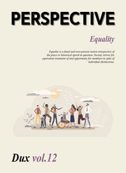 Perspective Dux Vol 12: Equality