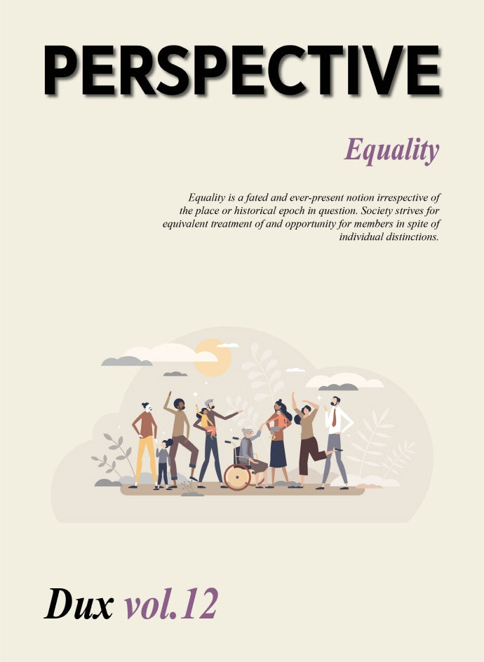 Perspective Dux Vol 12: Equality