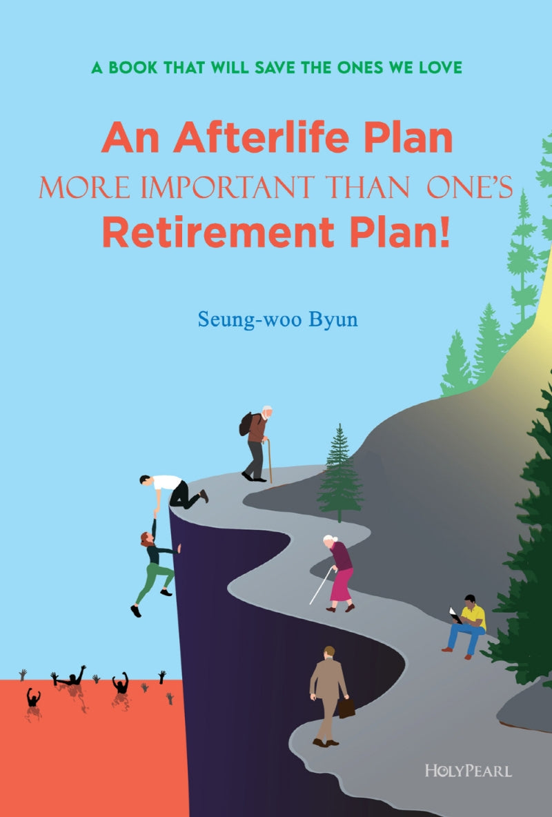 An Afterlife Plan More Important Than One's Retirement Plan!