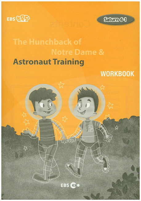 The Hunchback of Notre Dame & Astronaut Training(Workbook)(EBS 초목달)(Saturn 6-1)