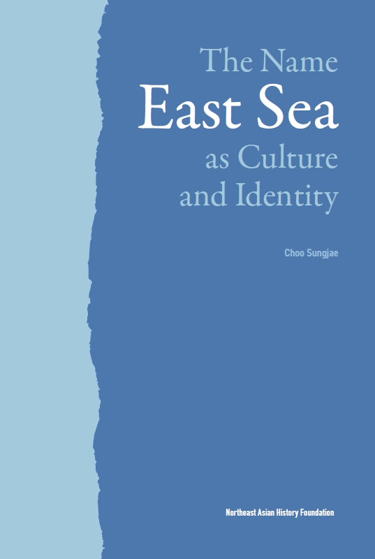 The Name East Sea as Culture and Identity