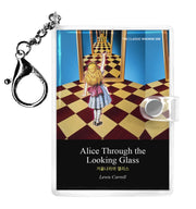 거울 나라의 앨리스 미니미니 키링북: Alice's Through the Looking Glass(영문판)(미니미니 키링북 시리즈)