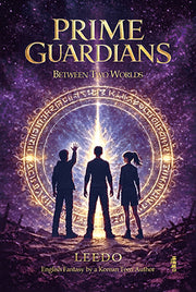 Prime Guardians(청소년 문학 14)