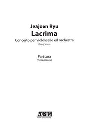 Lacrima: Concerto per violoncello ed orchestra(Study score)(개정판 2판)