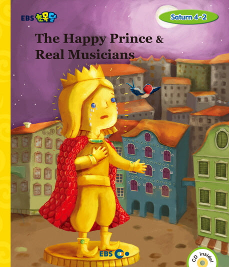 The Happy Prince & Real Musicians(EBS 초목달)(CD1장포함)(Saturn 4-2)