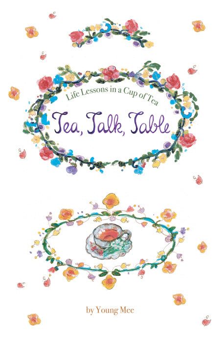 Tea, Talk, Table(양장본 Hardcover)