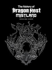 The History of Dragon Nest: MISTLAND(드래곤네스트 설정집: 미스트랜드편)