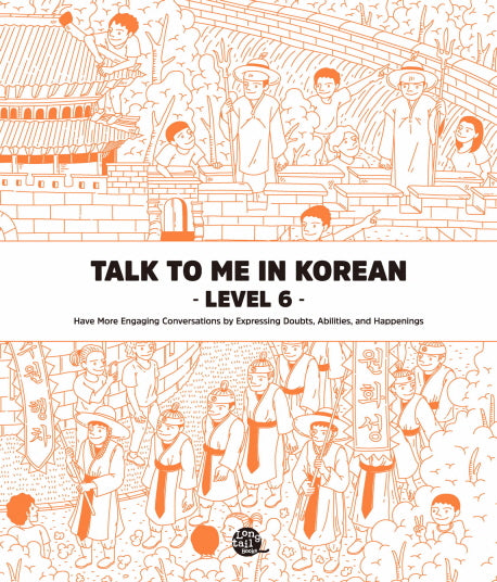 Talk To Me In Korean Level 6