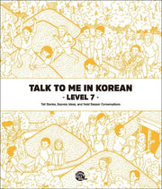 Talk To Me In Korean Level 7
