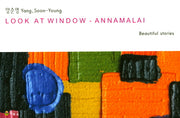 Yang, Soon-young Look at window-Annamalai