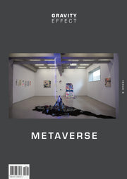 Gravity Effect(그래비티 이펙트)(Issue 8: Metaverse)