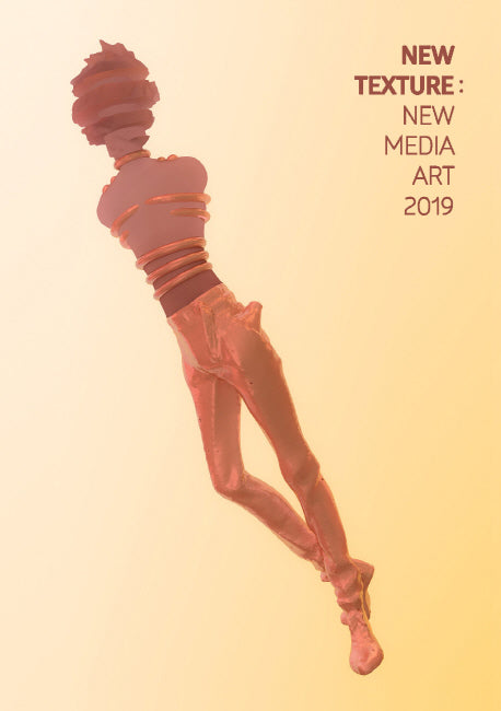 New Texture: New Media Art 2019