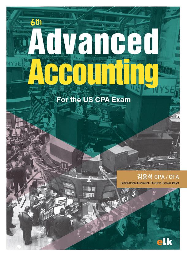 Advanced Accounting For the US CPA Exam(6판)